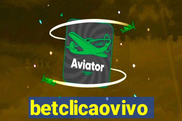 betclicaovivo