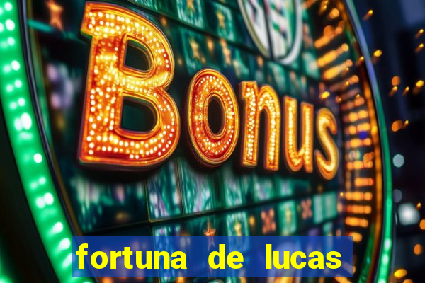 fortuna de lucas lima cantor