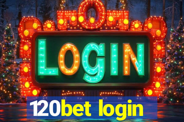 120bet login