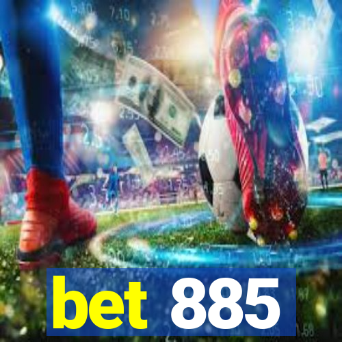 bet 885