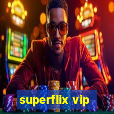 superflix vip