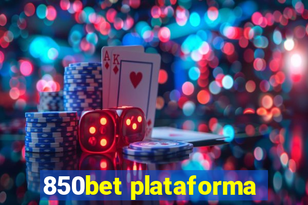 850bet plataforma