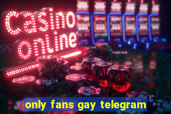 only fans gay telegram