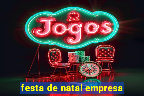 festa de natal empresa