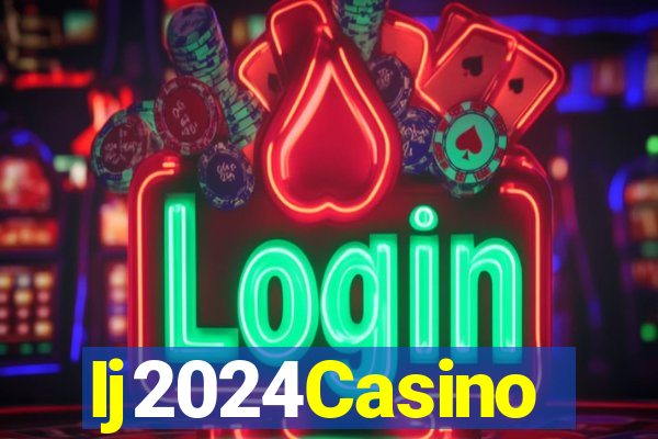 Ij2024Casino