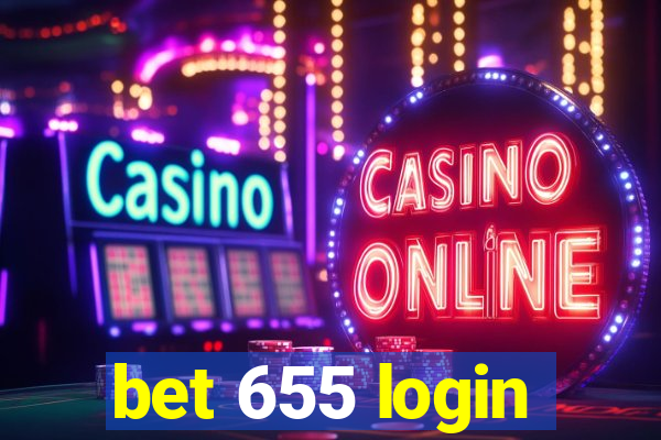 bet 655 login