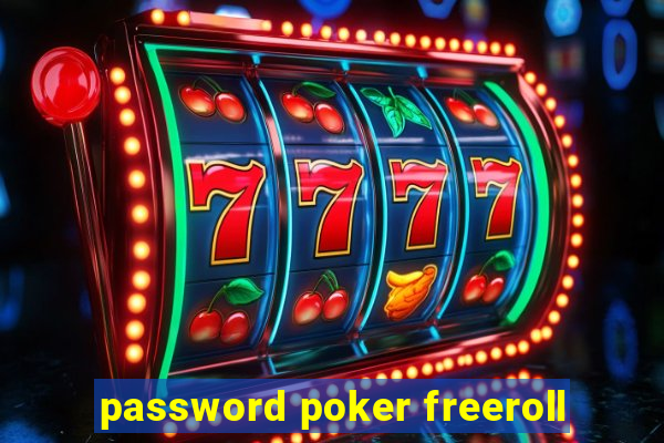 password poker freeroll