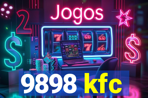 9898 kfc