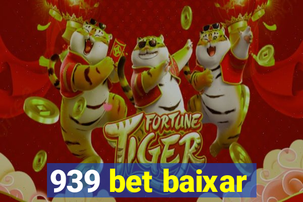 939 bet baixar