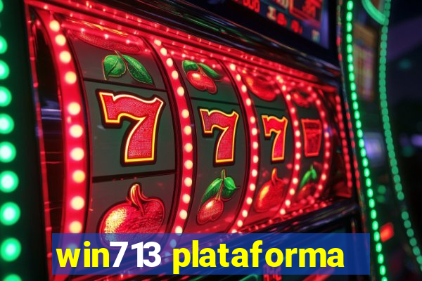 win713 plataforma