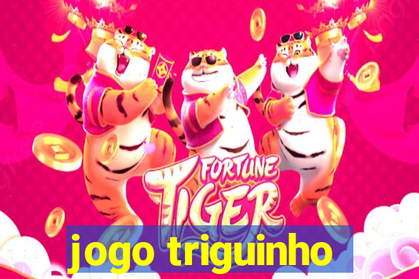 jogo triguinho