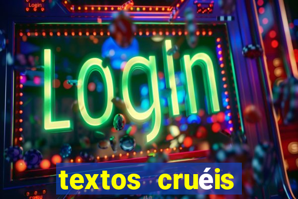 textos cruéis demais para serem lidos rapidamente pdf