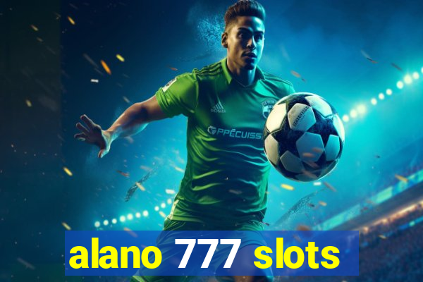 alano 777 slots