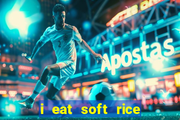 i eat soft rice in another world pt br