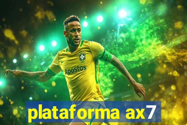 plataforma ax7