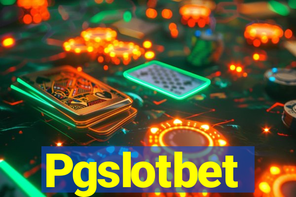 Pgslotbet