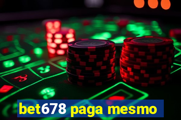 bet678 paga mesmo