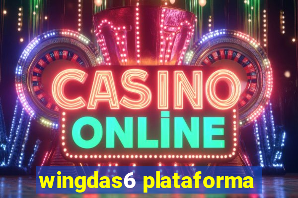 wingdas6 plataforma