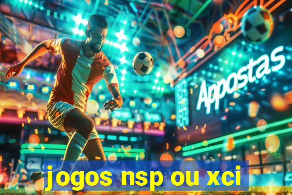 jogos nsp ou xci