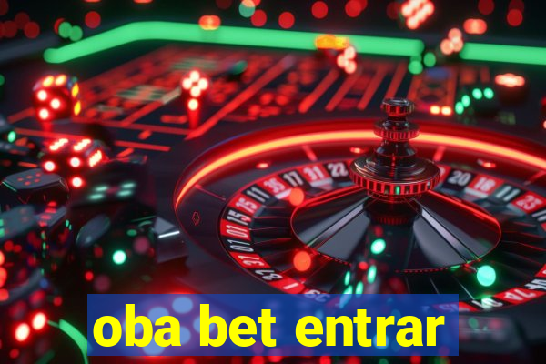 oba bet entrar