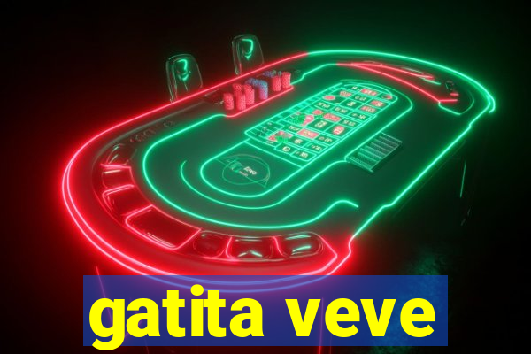 gatita veve