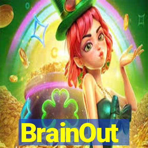 BrainOut