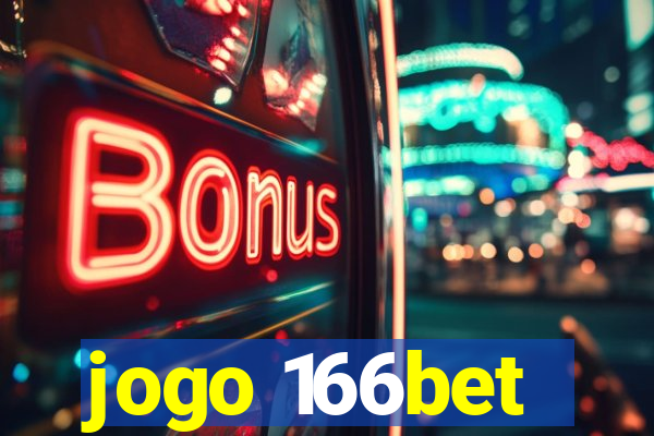 jogo 166bet