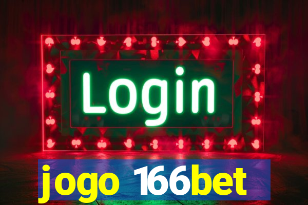 jogo 166bet