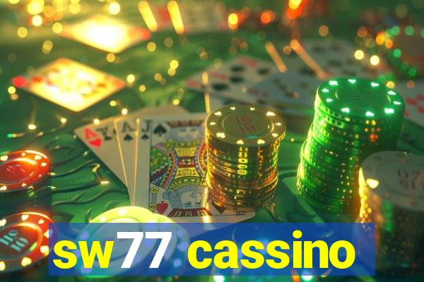 sw77 cassino