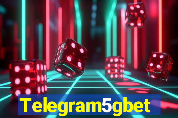 Telegram5gbet