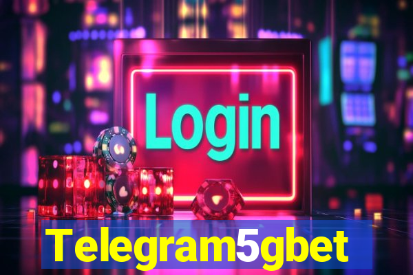 Telegram5gbet