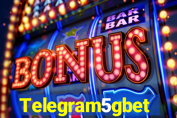 Telegram5gbet