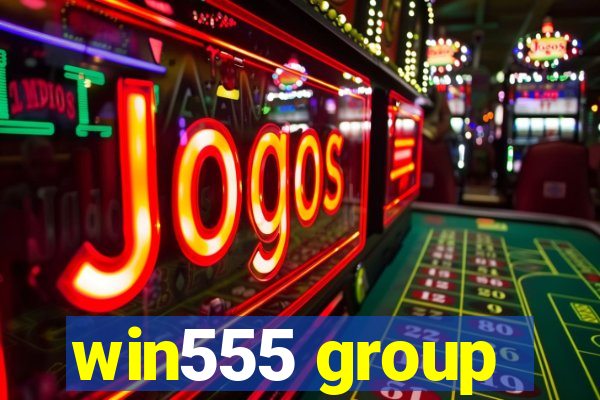 win555 group