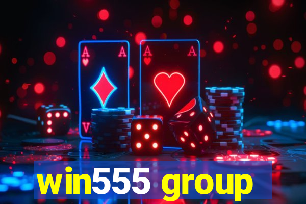 win555 group