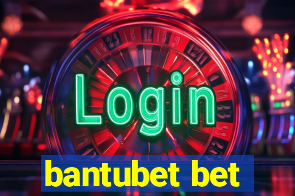 bantubet bet