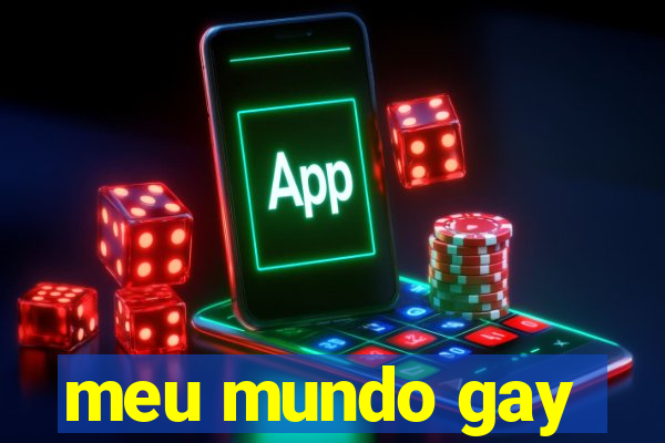 meu mundo gay