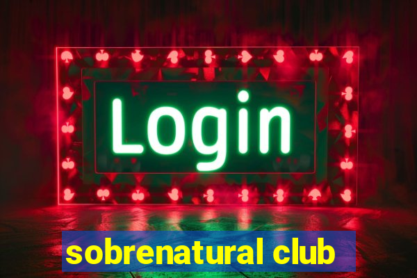 sobrenatural club