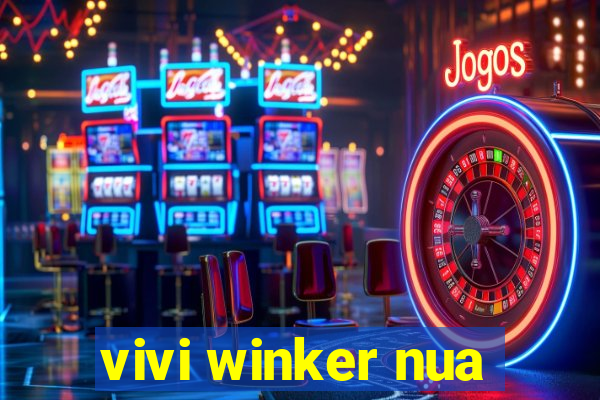 vivi winker nua