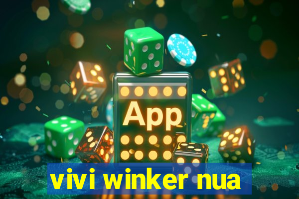 vivi winker nua