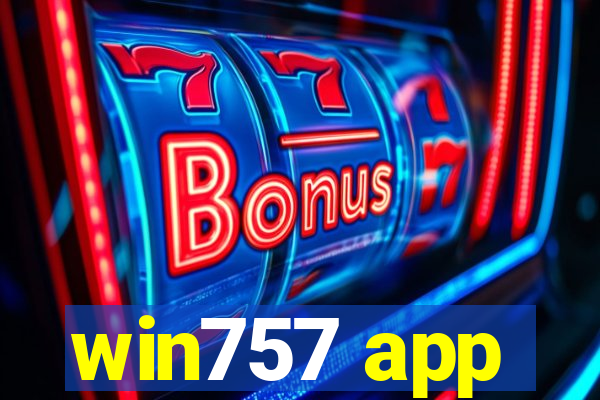 win757 app