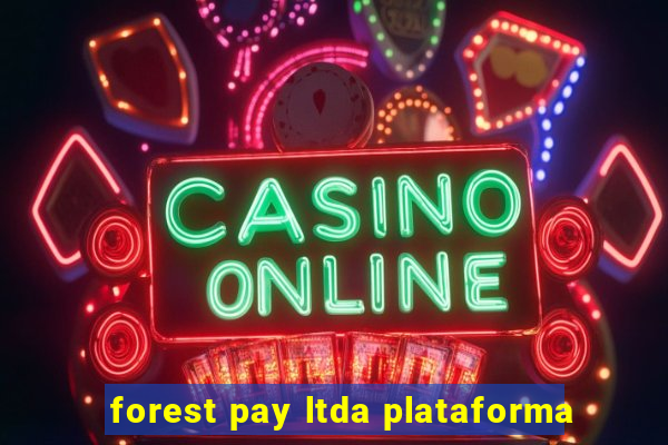 forest pay ltda plataforma