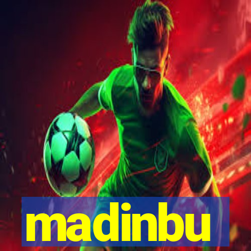 madinbu