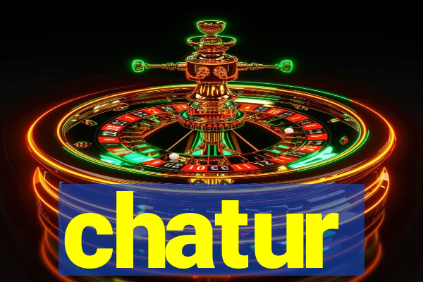 chatur