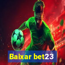 Baixar bet23