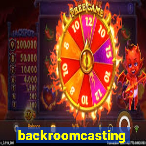 backroomcasting