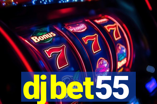 djbet55