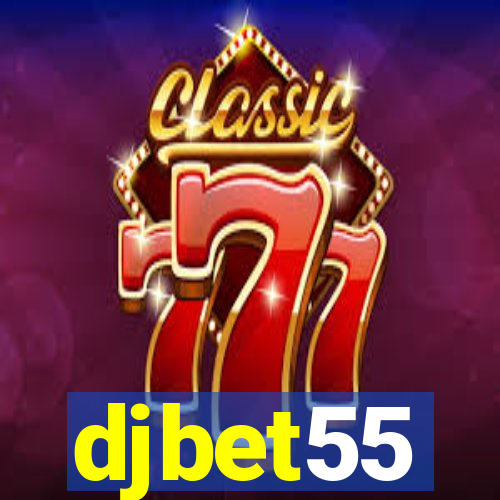 djbet55