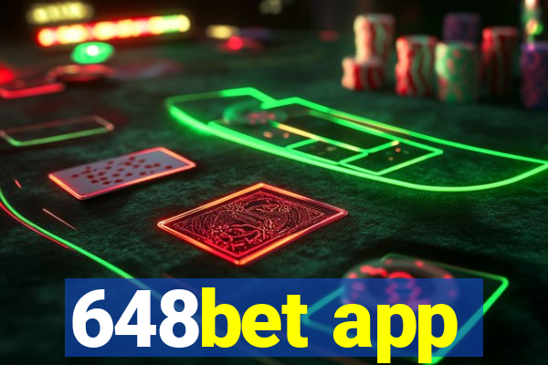 648bet app