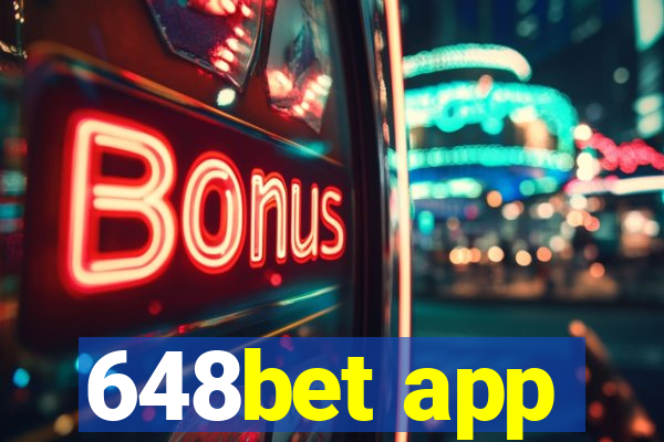 648bet app