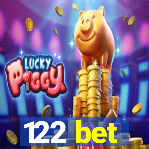 122 bet